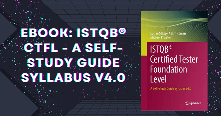 EBook: ISTQB® CTFL - A Self-Study Guide Syllabus V4.0